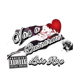 Vas a Buscarme (Explicit)