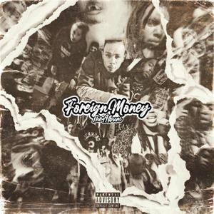 Foreign Money (Explicit)