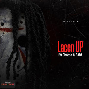 Lacen Up (feat. S4S BABA) [Explicit]