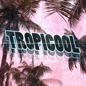 TROPICOOL