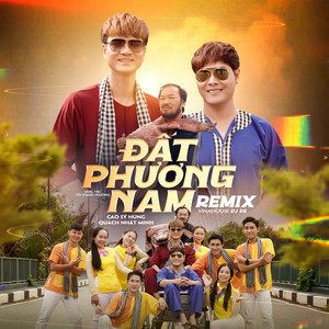 Đất Phương Nam (Remix)