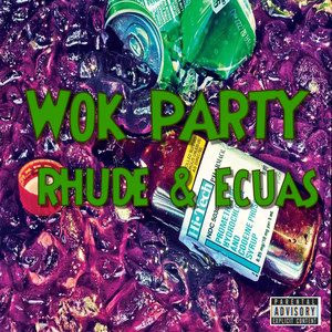 Wok Party (Explicit)