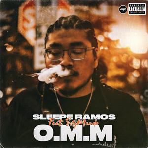 O.M.M (feat. SotgMando) (Explicit)