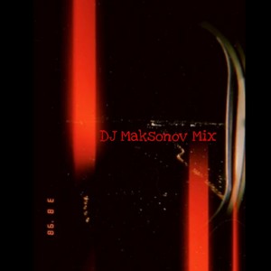 Dj Maksonov Mix