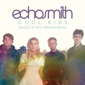 Cool Kids . (Gazzo & Two Friends Remix)