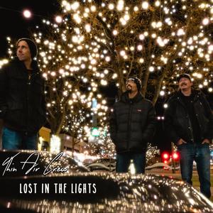 Lost in the Lights (Explicit)