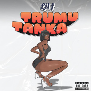 Trumu Tanka (Explicit)