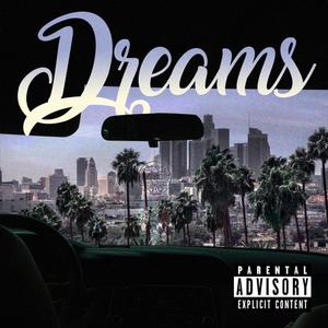 Dreams (Explicit)