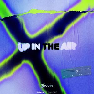 Up in the Air (Radio Edit)