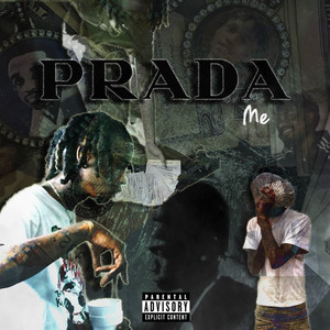 Prada Me (Explicit)