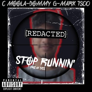 STOP RUNNIN’ (Prem Diss Track) [Explicit]