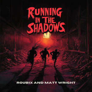 Running in the Shadows