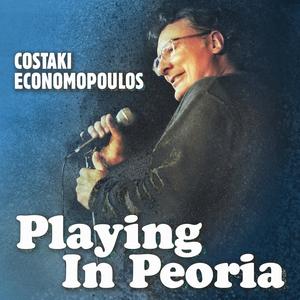 Playing In Peoria (Explicit)