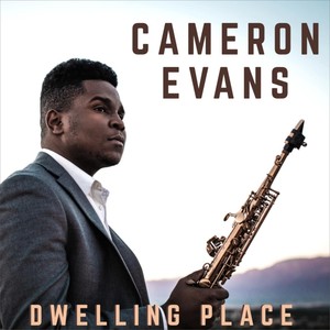Dwelling Place(feat. Caleb Gonzalez, Terrance Alexander, Eddie Gonzalez & Joshua Lomeli)