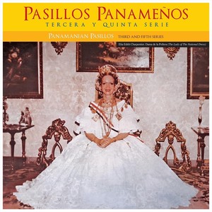 Pasillos Panameños - Tercera y Quinta Serie