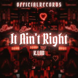 It Aint Right