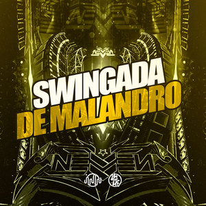 Swingada De Malandro (Explicit)