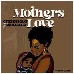 Mother’s Love (Explicit)