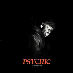 Psychic (feat. Therdchild) [Explicit]