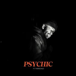 Psychic (feat. Therdchild) (Explicit)