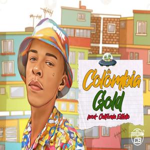 COLÔMBIA GOLD(feat. MC Bruno do CB) (Explicit)