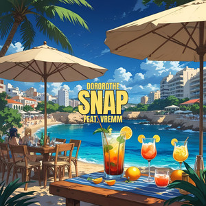 Snap (feat. Vremm)