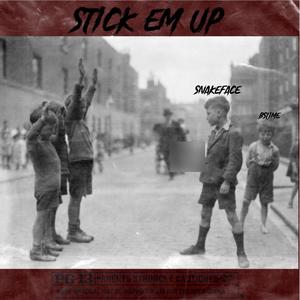 Stick Em Up (feat. Bslime)