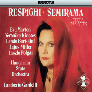 Respighi: Semirama