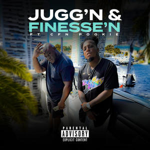 Jugg`n & Finess`n (Explicit)