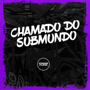 Chamado do Submundo (Explicit)