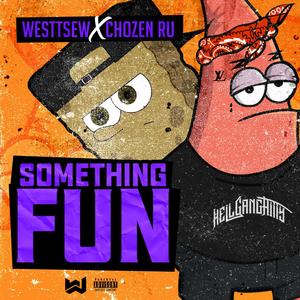 Something Fun (Explicit)