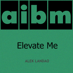 Elevate Me