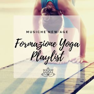 Formazione Yoga Playlist: Musiche new age con suoni della natura per corso di formazione insegnanti yoga