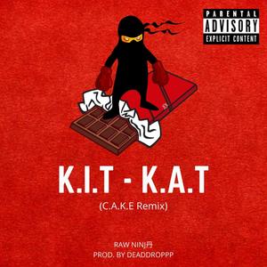 K.I.T-K.A.T. (feat. Deaddroppp & Syahi Nawab) [Explicit]