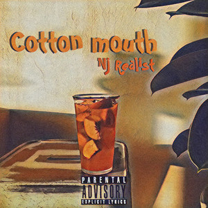 Cotton Mouth (Explicit)