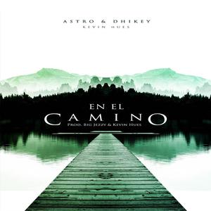 En el camino (feat Kevin Hues) (feat. Kevin Hues) (Explicit)