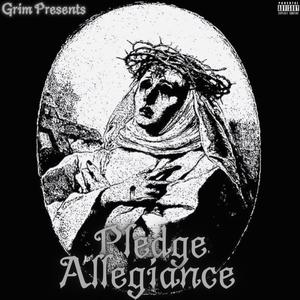Pledge Allegiance (Explicit)