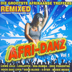 Afri-Danz Vol.1 (Die Grootste Afrikaanse Treffers Remixed)