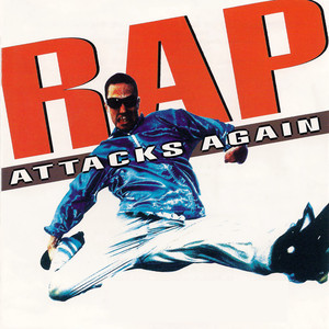 Rap Attacks Again (Explicit)