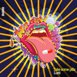 Take Some Pills (Explicit)