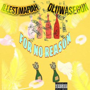 For No Reason (Explicit)