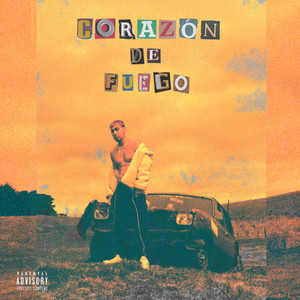 Corazón De Fuego (Explicit)