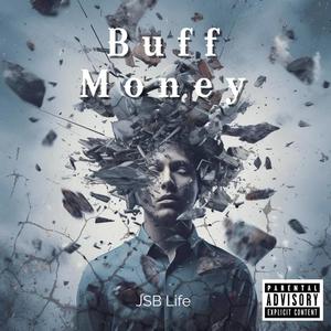 Buff Money (Explicit)