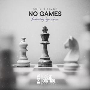 No Games (feat. Timbo STP)