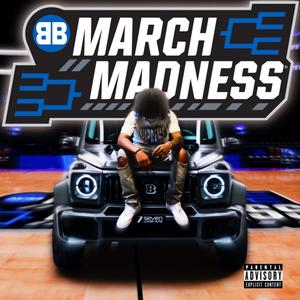 March Madness/Brabus (Explicit)
