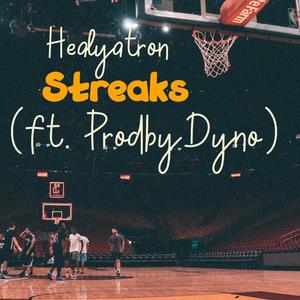 Streaks (feat. ProdbyDyno)
