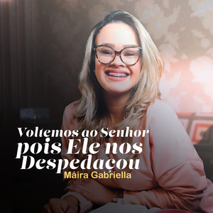 Voltemos ao Senhor Pois Ele nos Despedaçou (Ao Vivo)