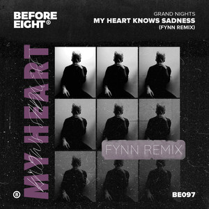 My Heart Knows Sadness (Fynn Remix)