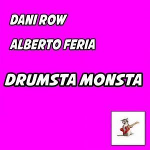 Drumsta Monsta (Explicit)