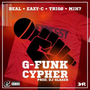 G-Funk Cypher (Explicit)